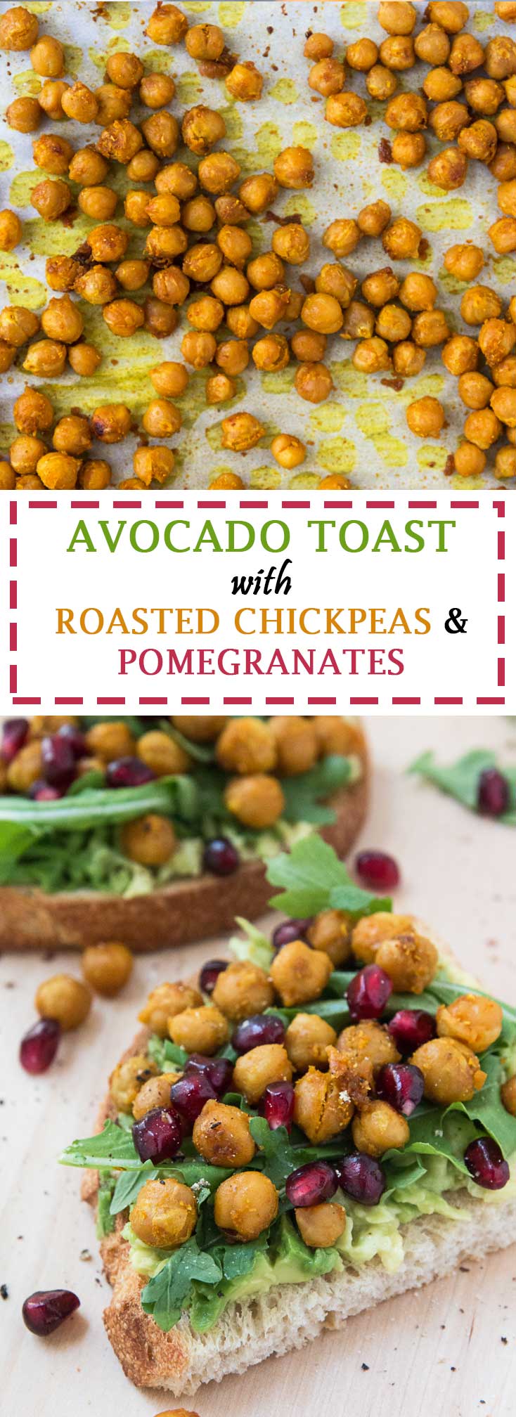 Avocado Toast Recipe with Roasted Chickpeas, Arugula, & Pomegranate Seeds #vegan #glutenfree | www.vegetariangastronomy.com