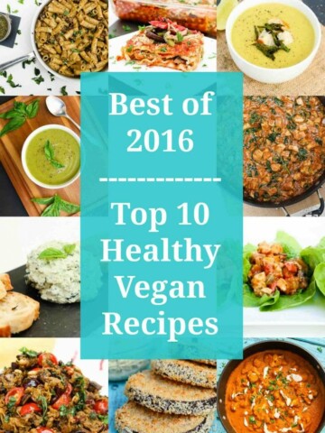 Best of 2016 - Top 10 Healthy Vegan Recipes #vegan #glutenfree | www.VegetarianGastronomy.com