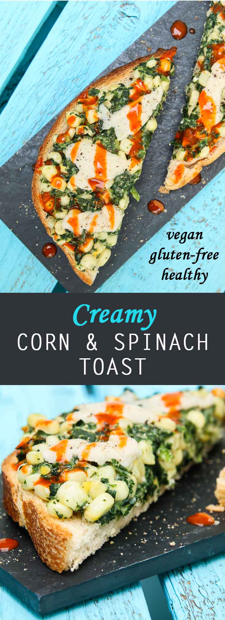 Creamy Corn and Spinach Toast #vegan #glutenfree | www.vegetariangastronomy.com