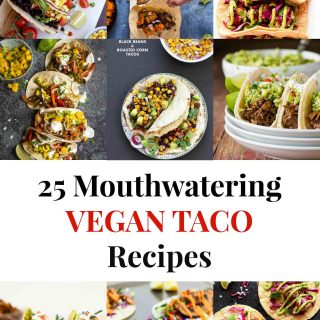 25 Vegan Taco Recipes #vegan #glutenfree | Vegetarian Gastronomy