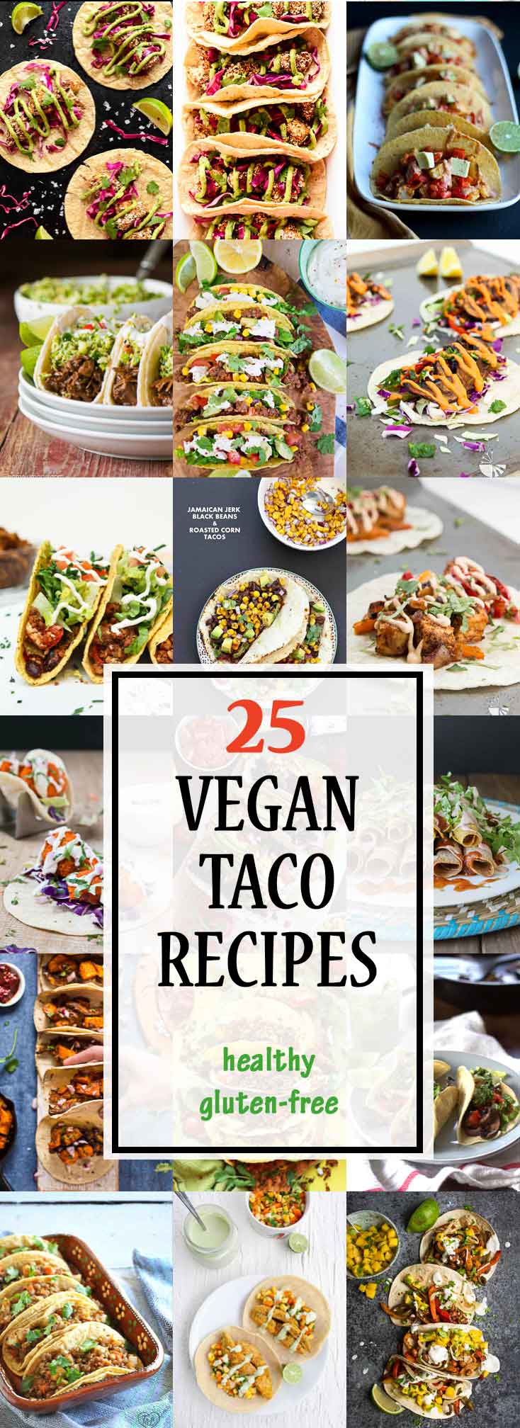 25 Mouthwatering Vegan Taco Recipes #vegan #glutenfree | Vegetarian Gastronomy www.VegetarianGastronomy.com